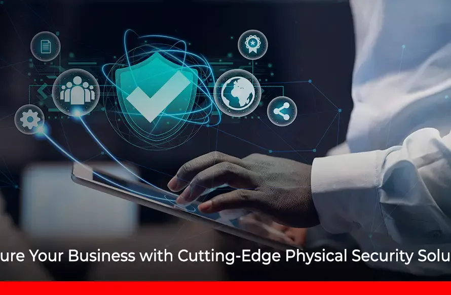 types of physical security