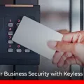 Keyless Entry System for Business | Secure & Efficient